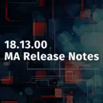 18.13.00 Release Notes