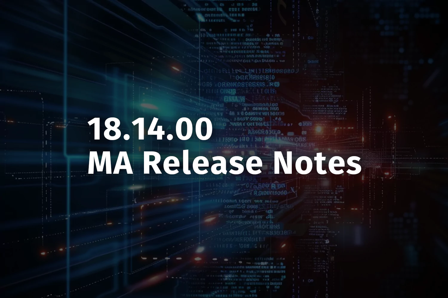 18.14.00 Release Notes
