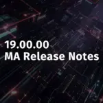 MA 19.00.00 Release